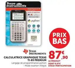 Hyper U CALCULATRICE GRAPHIQUE TEXAS TI-83 PREMIUM offre