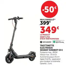 Hyper U TROTTINETTE ELECTRIQUE SEGWAY NINEBOT E3 E offre
