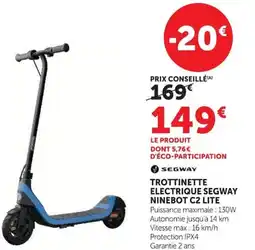 Hyper U TROTTINETTE ELECTRIQUE SEGWAY NINEBOT C2 LITE offre