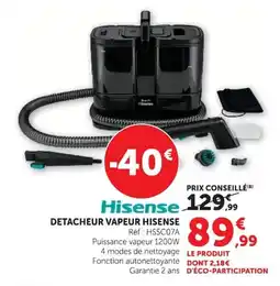 Hyper U DETACHEUR VAPEUR HISENSE offre