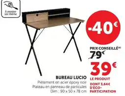 Hyper U BUREAU LUCIO offre