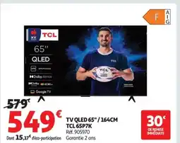 Auchan TCL Tv qled 65"/164cm 65p7k offre