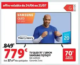 Auchan SAMSUNG Tv qled 75"/189cm tq75q7f offre