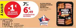 Super U Maitre coq plateau spécial tapas ou plancha ou party offre
