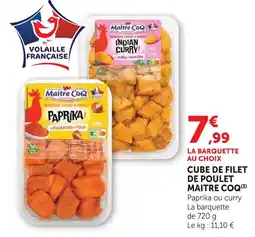 Super U Maitre coq cube de filet de poulet offre