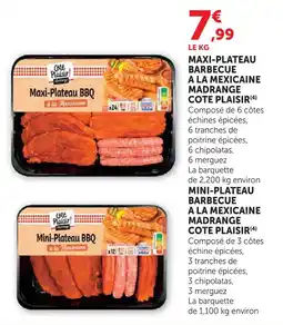 Super U Cote plaisir maxi-plateau barbecue à la mexicaine offre