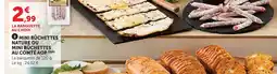 Super U Mini bûchettes nature ou mini bûchettes au comté aop offre