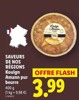 Lidl Saveurs de nos nos régions kouign amann pur beurre offre