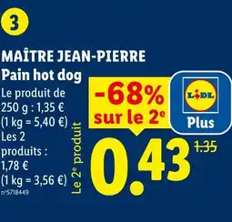 Lidl Maître jean maître jean-pierre pain hot dog offre