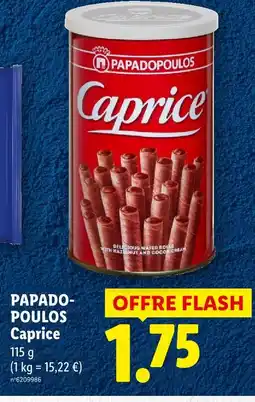 Lidl Papadopoulos caprice offre