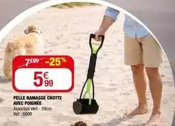 La Foir'Fouille Pelle ramasse crotte avec poignee offre