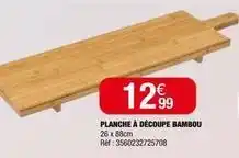 La Foir'Fouille Planche à découpe bambou offre