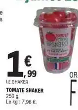 E.Leclerc Tomate shaker offre