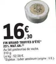 E.Leclerc Fin briard truffes d'ete offre