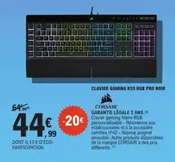 E.Leclerc Corsair - clavier gaming k55 rgb pro noir offre