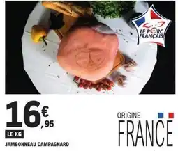 E.Leclerc Jambonneau campagnard offre