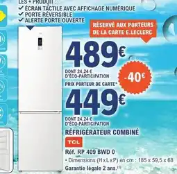 E.Leclerc Tcl - réfrigérateur combiné offre