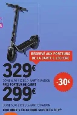 E.Leclerc E.leclerc - trottinette electrique scooter 6 lite offre