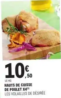E.Leclerc Hauts de cuisse de poulet x4 offre