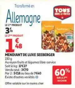 Auchan Supermarché Seeberger - mendiant de luxe offre