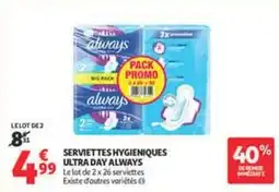 Auchan Supermarché Always - serviettes hygieniques ultra day offre