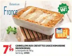 Auchan Supermarché Maison briau - cannelloni aux crevettes sauce homardine offre