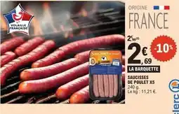 E.Leclerc Express Saucisses de poulet x5 offre