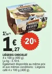 E.Leclerc Express Liégeois chocolat offre