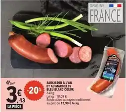 E.Leclerc Express Bleu blanc coeur - saucisson à l'ail et au maroilles offre