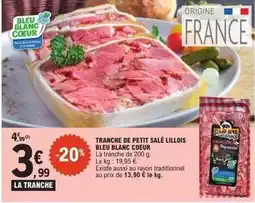 E.Leclerc Express Bleu blanc coeur - tranche de petit salé lillois offre