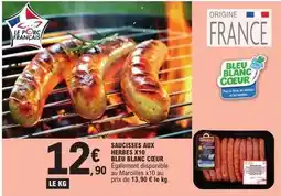 E.Leclerc Express Bleu blanc coeur - saucisses aux herbes x10 offre