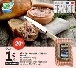 E.Leclerc Express Bleu blanc coeur - pâté de campagne offre