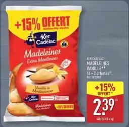 ALDI Ker cadelac - madeleines vanille offre