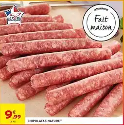 Intermarché Fait maison - chipolatas nature offre