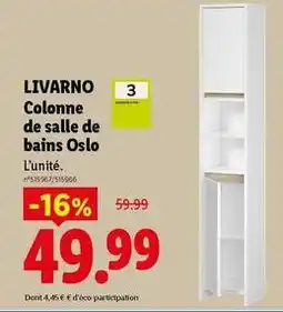 Lidl Livarno - colonne de salle de bains oslo offre