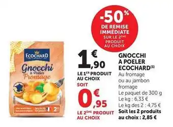 Super U Ecochard - gnocchi a poeler offre
