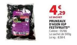 Super U Festifruits - pruneaux d'agen igp offre