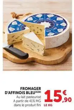 Super U Fini - fromager d'affinois bleu offre
