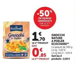 Super U Ecochard - gnocchi nature a poeler offre