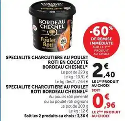 Super U Bordeau chesnel - specialite charcutiere au poulet roti en cocotte offre
