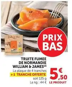 Super U Truite fumee de normandie offre