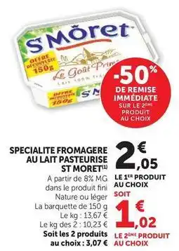 Super U St moret - specialite fromagere au lait pasteurise offre