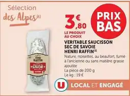 Super U Henri raffin - veritable saucisson sec de savoie offre