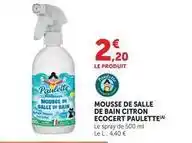 U Express Paulette - mousse de salle de bain citron ecocert offre