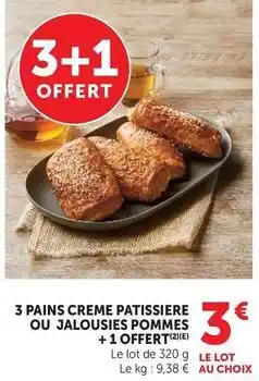 U Express 3 pains creme patissiere ou jalousies pommes + 1 offert offre