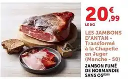 U Express Les jambons d'antan - jambon fumé de normandie sans os offre