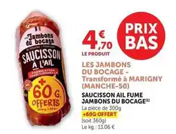 U Express Saucisson ail fume jambons du bocage offre