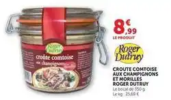 U Express Roger - croute comtoise aux champignons et morilles offre