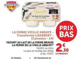 U Express Yaourt au lait de la ferme brasse la ferme de la vieille offre
