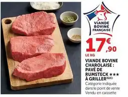 U Express Viande bovine charolaise : pavé de rumsteck à griller offre
